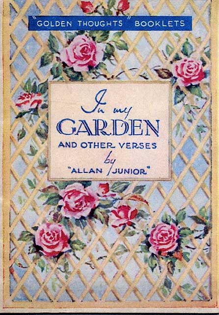 The cover of a small book in Valentine's 'Golden Thoughts' series of booklets  -  In my Garden and other verses 