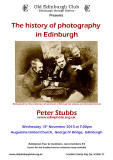 Talk to Old Edinburgh Club Meeting on 13 November  -  'The History of Photography in Edinburgh' by Peter Stubbs
