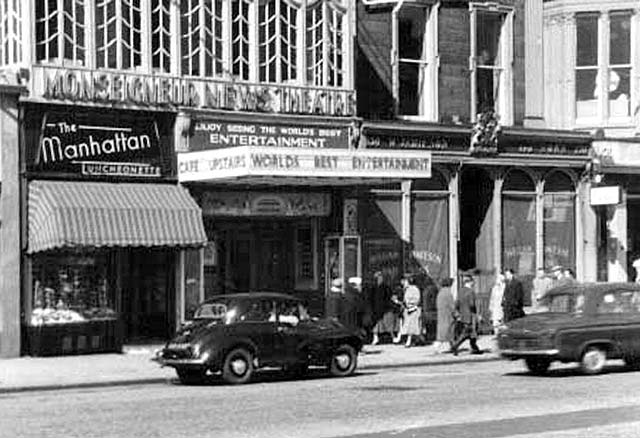 Monseigneur News Theatre and The Manhattan, Princes Street