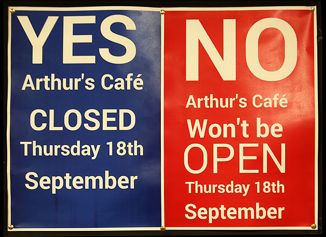 Photos taken in Edinburgh on the two days leading up to the Scottish Referendum Vote on 18 September 2014  -  Notice on the wall of Arthur's Cafe, South Side Community Centre, 117 Nicolson Street