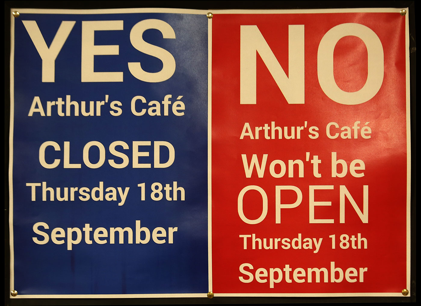 Photos taken in Edinburgh on the two days leading up to the Scottish Referendum Vote on 18 September 2014  -  Notice on the wall of Arthur's Cafe, South Side Community Centre, 117 Nicolson Street