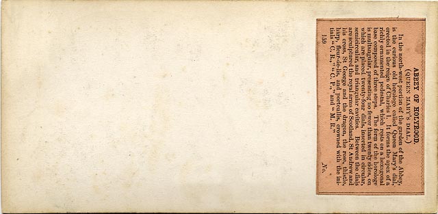  The back of a stereo view by an unidentified photographer  -  Holyrood Abbey and Palace